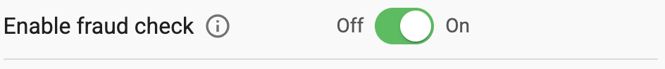 Enable Fraud Check