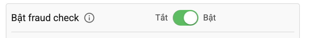 Bật fraud check