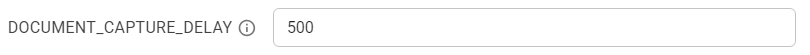 Document Capture Delay Configuration