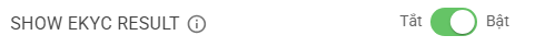 Cấu hình hiện kết quả eKYC